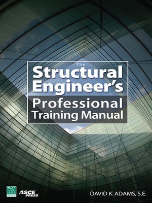 cover image of The Structural Engineer's Professional Training Manual